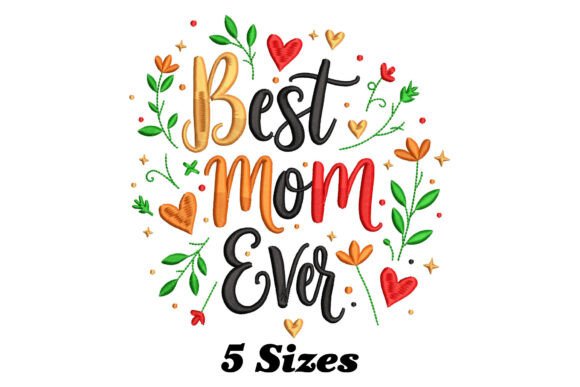 Floral Best Mom Ever Design Review